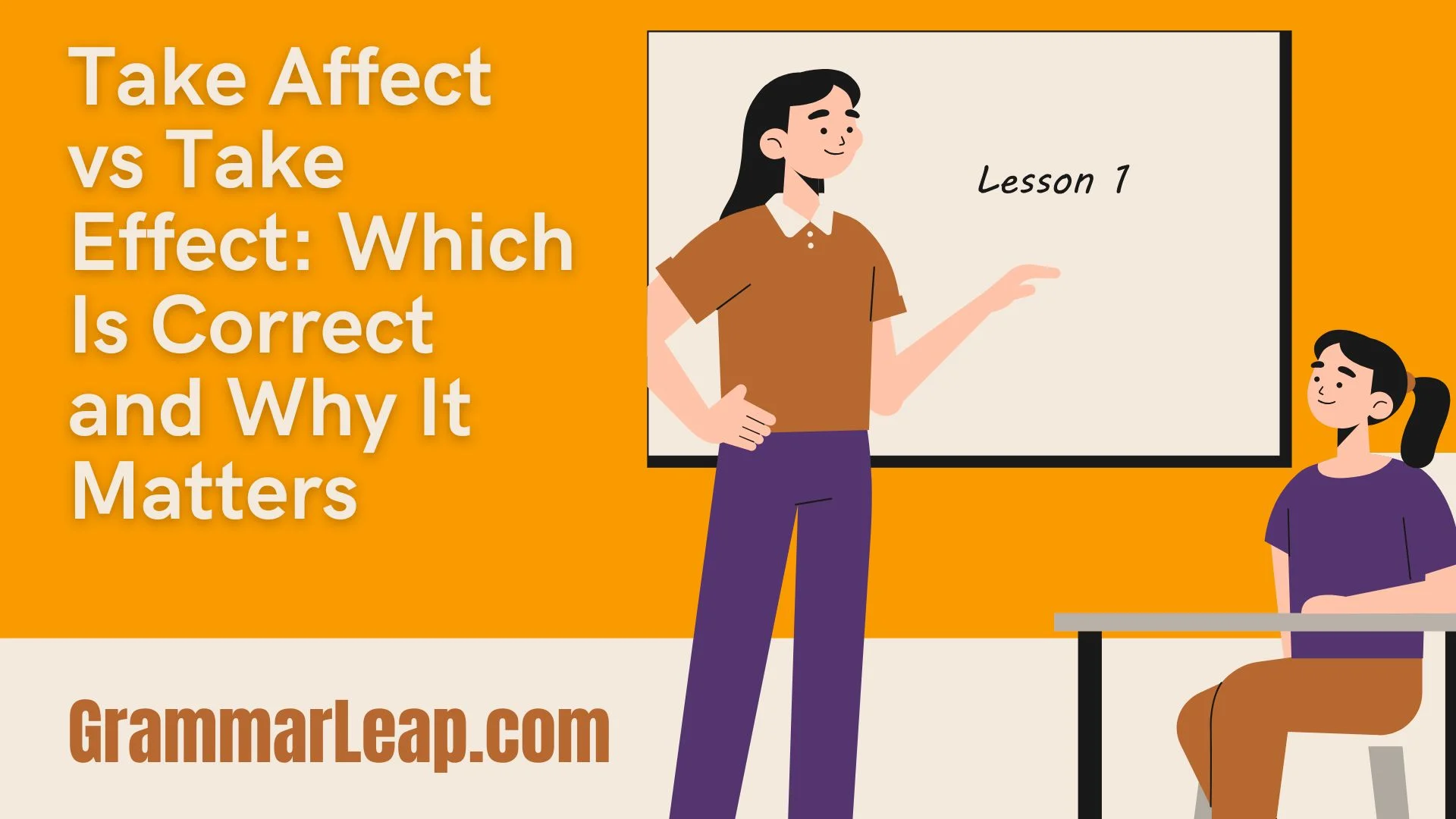 Take Affect vs Take Effect: Which Is Correct and Why It Matters