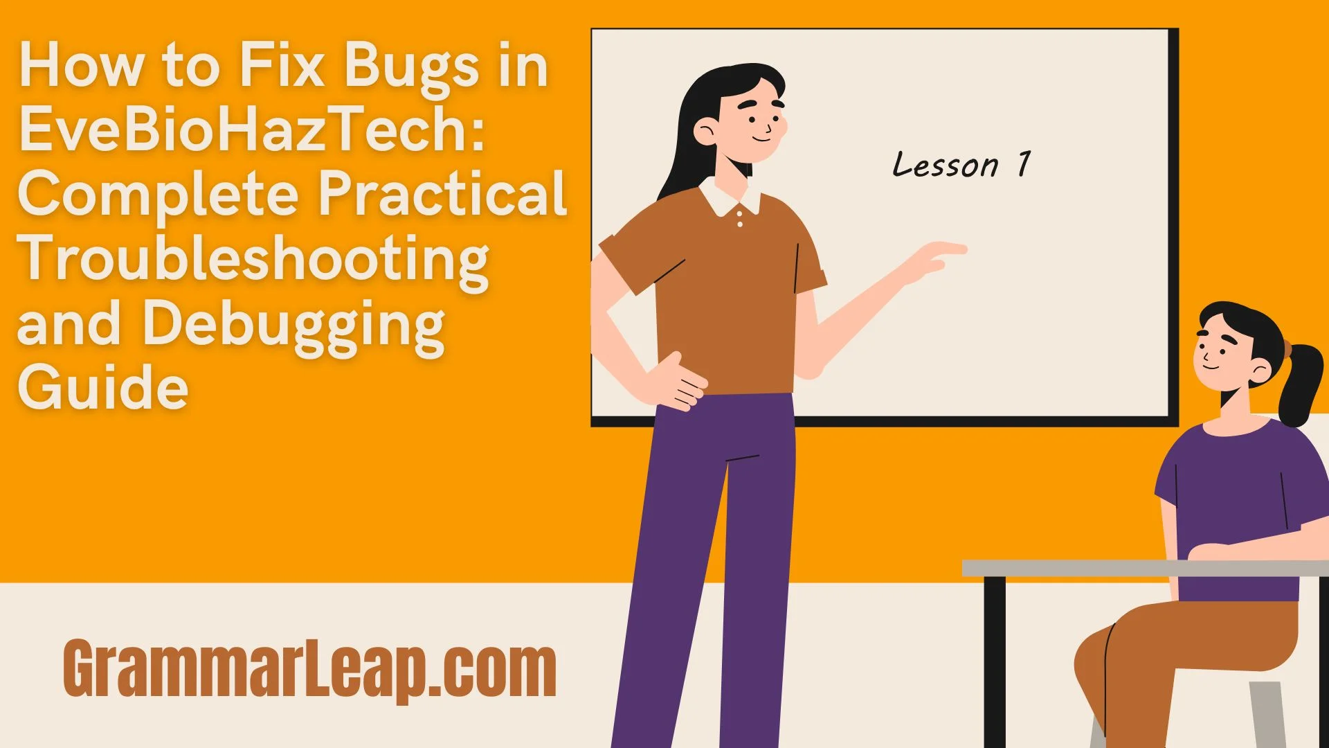 How to Fix Bugs in EveBioHazTech: Complete Practical Troubleshooting and Debugging Guide