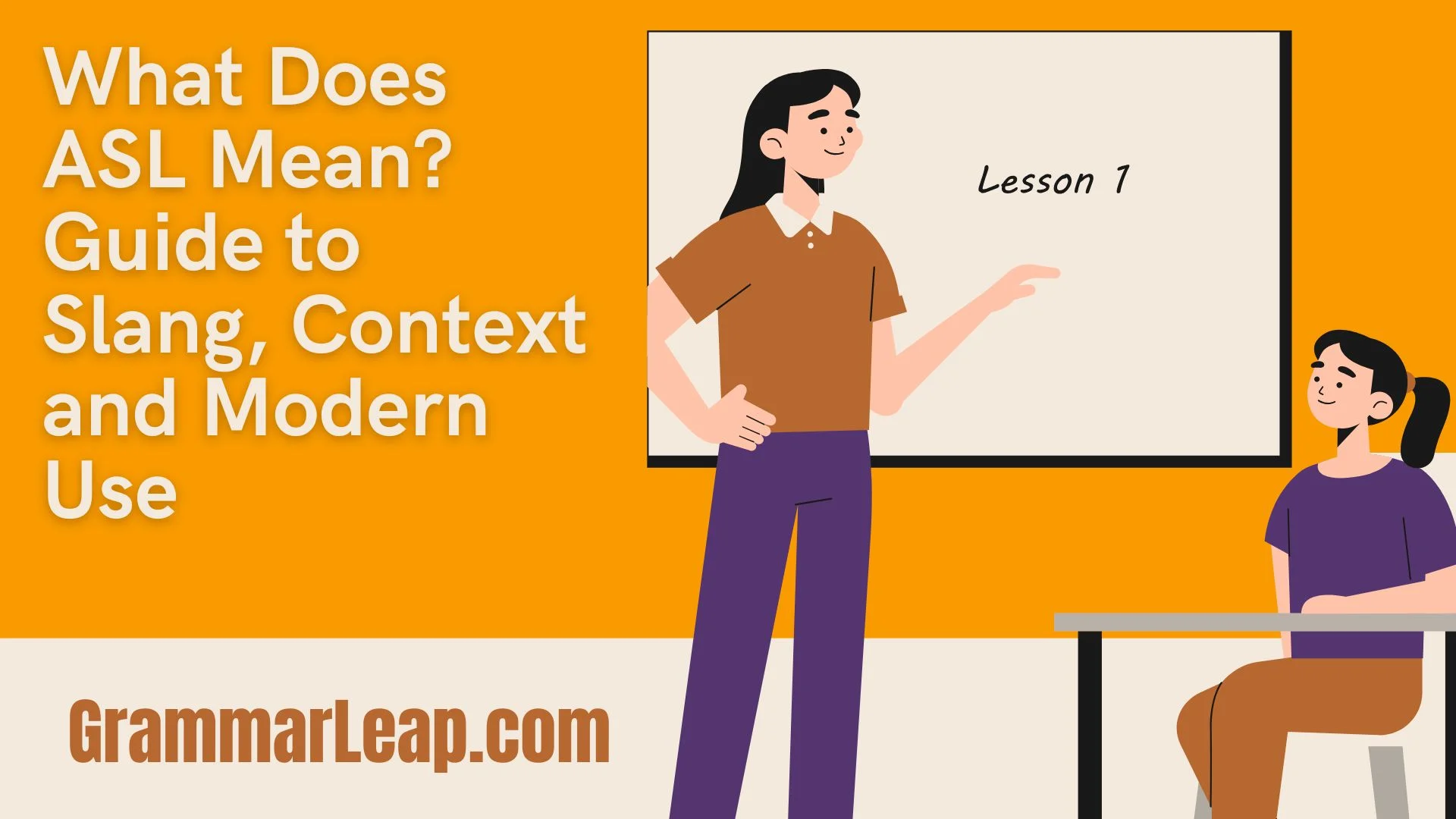 What Does ASL Mean? Guide to Slang, Context and Modern Use