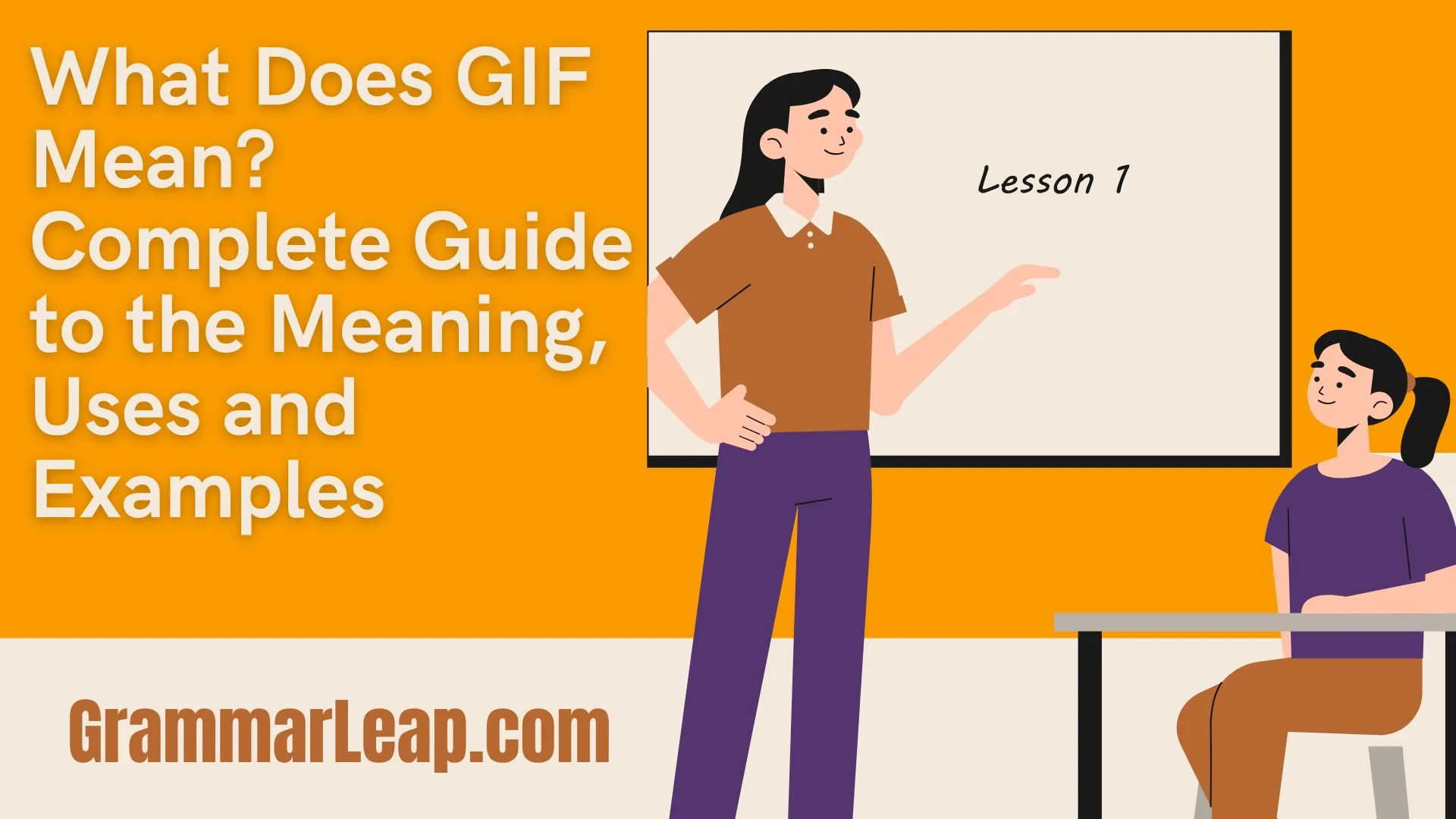 What Does GIF Mean? Complete Guide to the Meaning, Uses and Examples