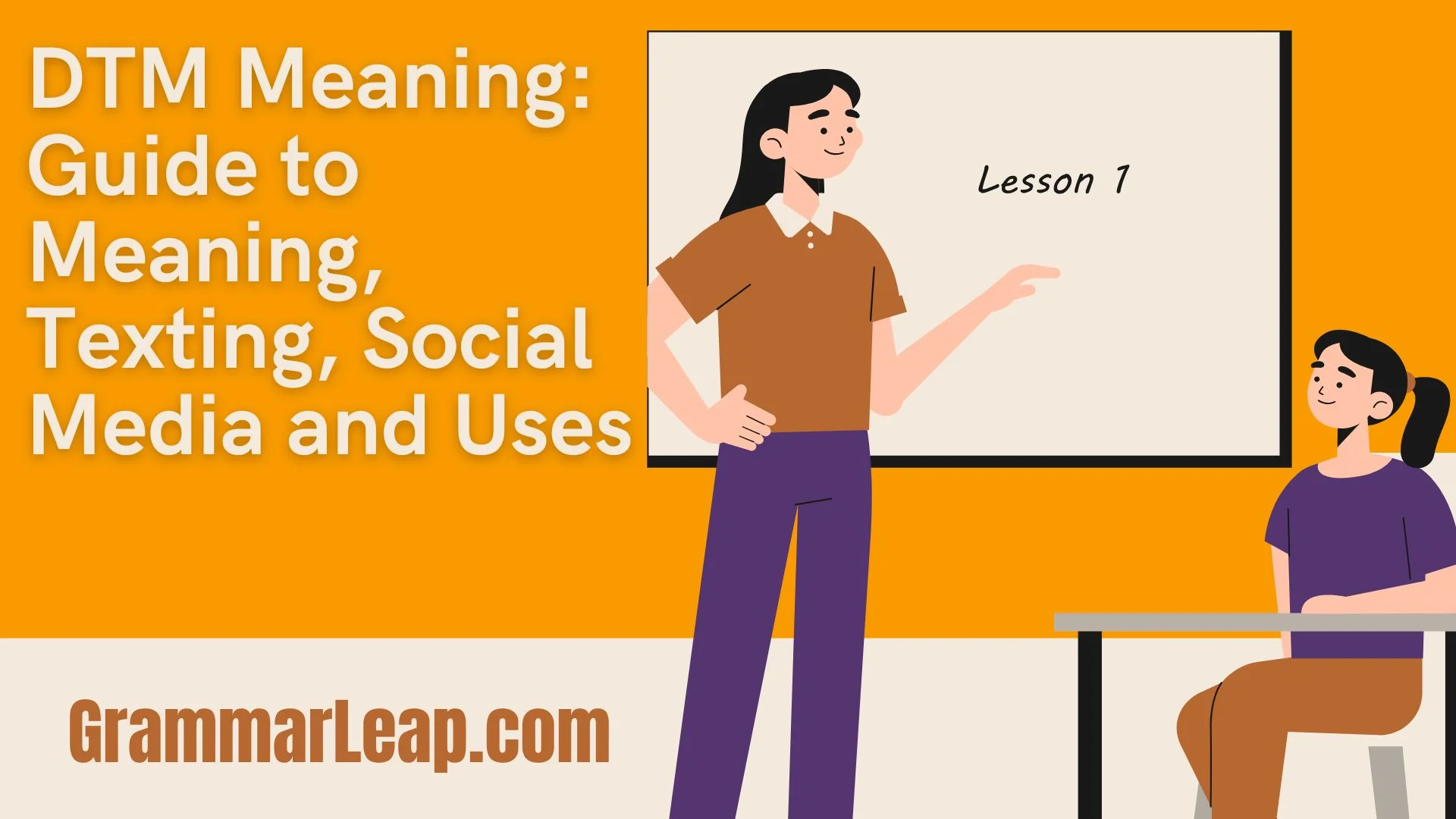 DTM Meaning: Guide to Meaning, Texting, Social Media and Uses