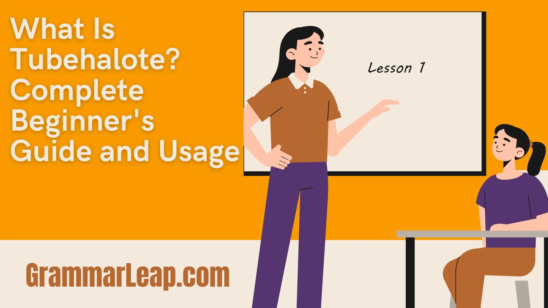 What Is Tubehalote? Complete Beginner's Guide and Usage